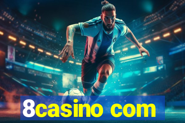 8casino com